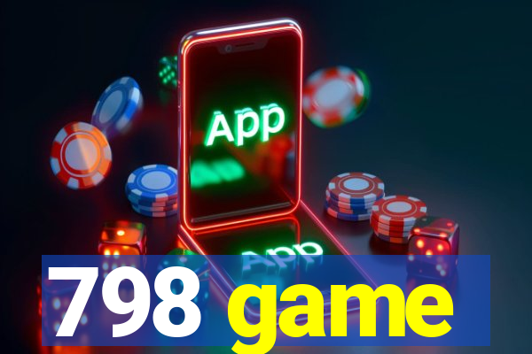 798 game